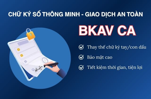 Chữ ký số Bkav – Giải pháp tối ưu cho doanh nghiệp chuyển đổi số