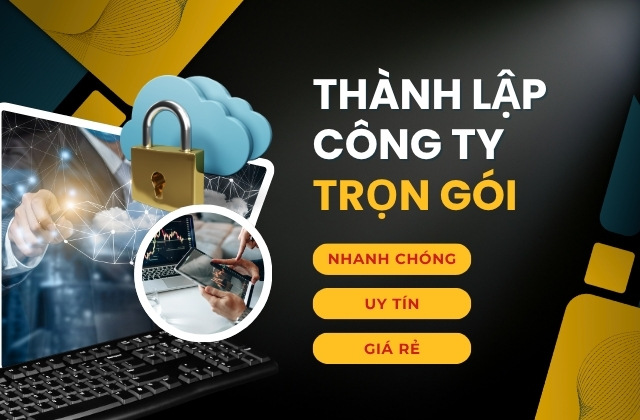Thành lập công ty nhanh chóng với dịch vụ trọn gói – Giải pháp cho startup và doanh nghiệp vừa