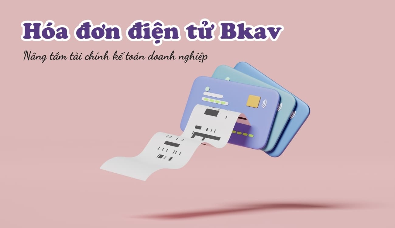 Đại lý phần mềm hóa đơn Bkav An Giang uy tín